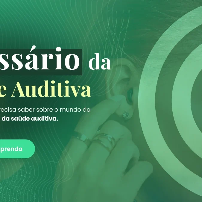 Glossário da Saúde Auditiva
