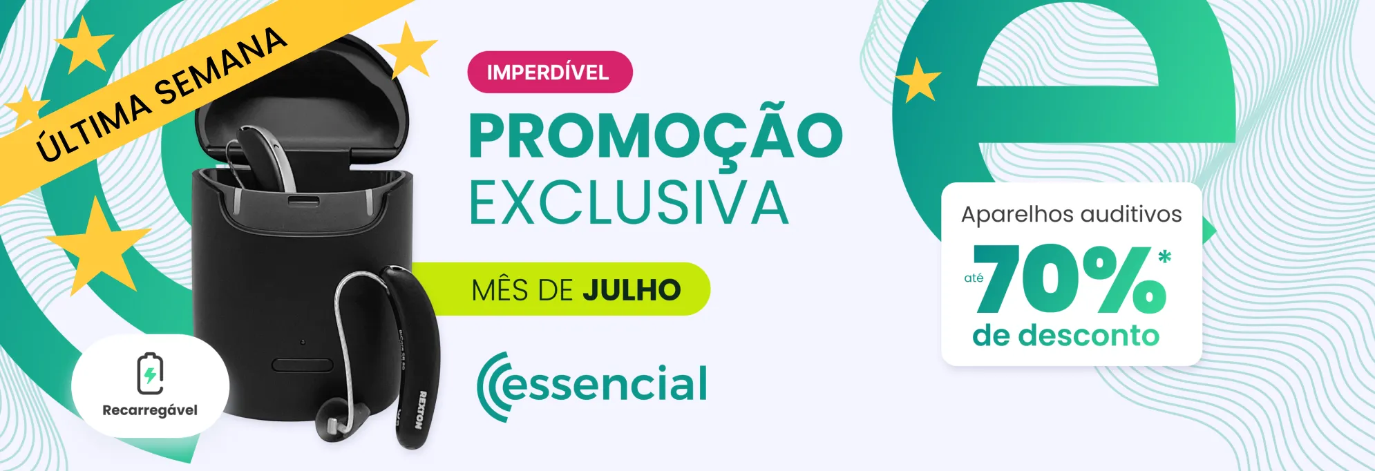 Promoção Julho 70% OFF